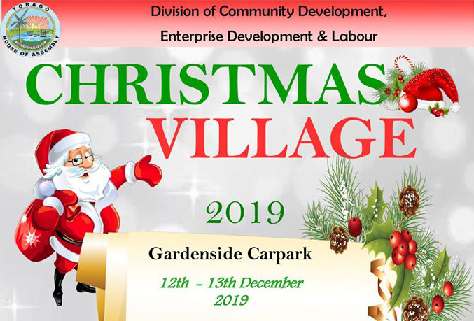 Christmas village experience – Tobago House of Assembly